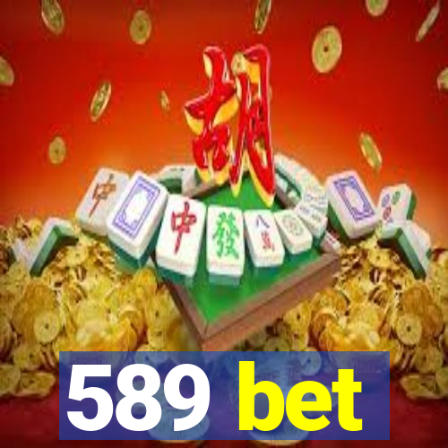 589 bet